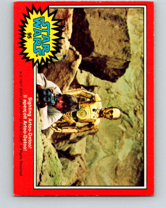 1977 OPC Star Wars #95 Sighting Artoo-Detoo!   V34151