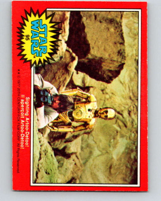 1977 OPC Star Wars #95 Sighting Artoo-Detoo!   V34152