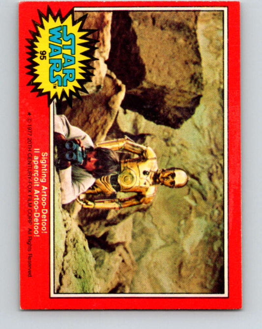 1977 OPC Star Wars #95 Sighting Artoo-Detoo!   V34153