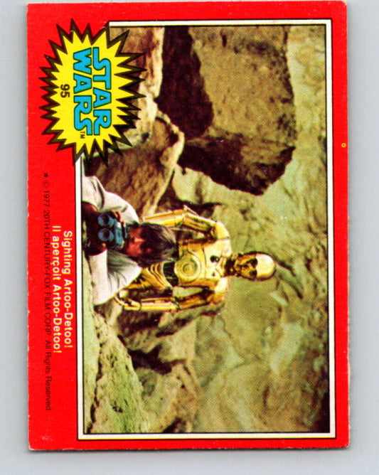 1977 OPC Star Wars #95 Sighting Artoo-Detoo!   V34154