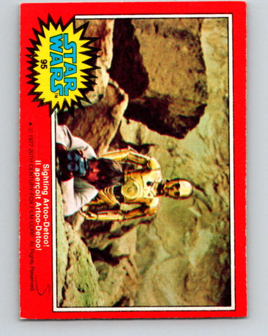 1977 OPC Star Wars #95 Sighting Artoo-Detoo!   V34155