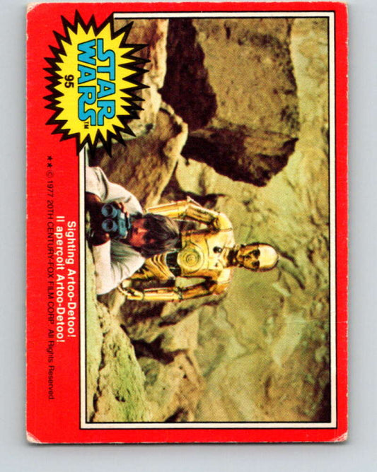 1977 OPC Star Wars #95 Sighting Artoo-Detoo!   V34157