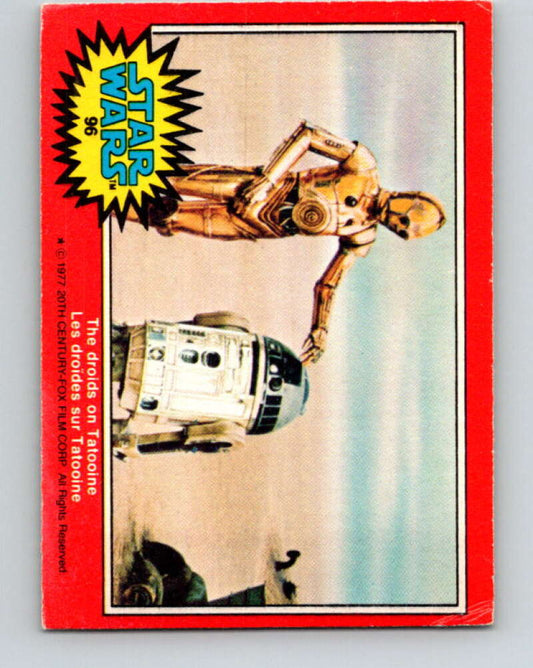 1977 OPC Star Wars #96 The droids on Tatooine   V34161