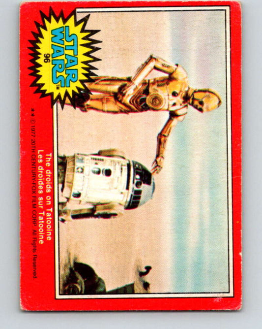 1977 OPC Star Wars #96 The droids on Tatooine   V34166