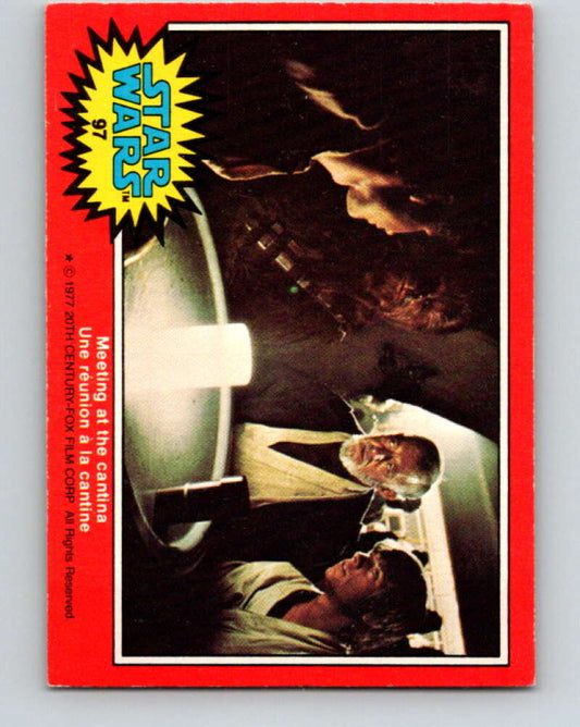 1977 OPC Star Wars #97 Meeting at the cantina   V34167