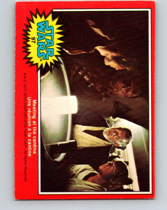1977 OPC Star Wars #97 Meeting at the cantina   V34170