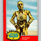 1977 OPC Star Wars #98 See-Threepio   V34174