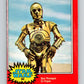 1977 OPC Star Wars #98 See-Threepio   V34176
