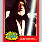1977 OPC Star Wars #99 Ben with the light sabre!   V34181