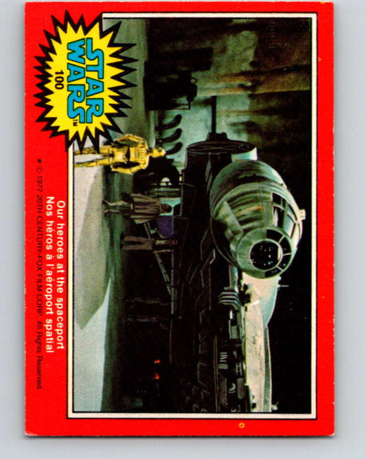 1977 OPC Star Wars #100 Our heroes at the spaceport   V34185