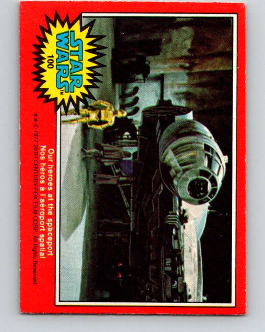 1977 OPC Star Wars #100 Our heroes at the spaceport   V34187