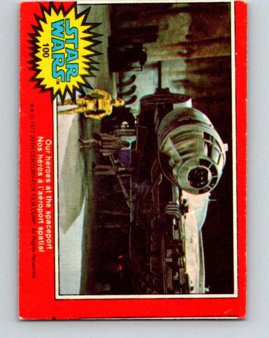 1977 OPC Star Wars #100 Our heroes at the spaceport   V34190