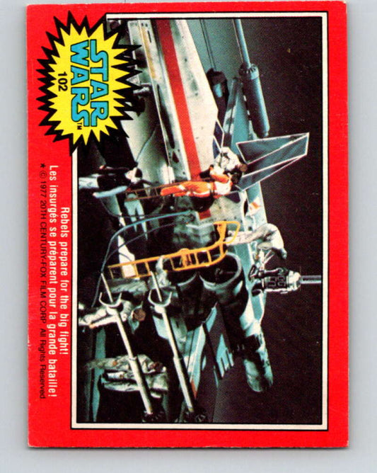 1977 OPC Star Wars #102 Rebels prepare for the big fight!   V34205