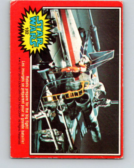 1977 OPC Star Wars #102 Rebels prepare for the big fight!   V34209