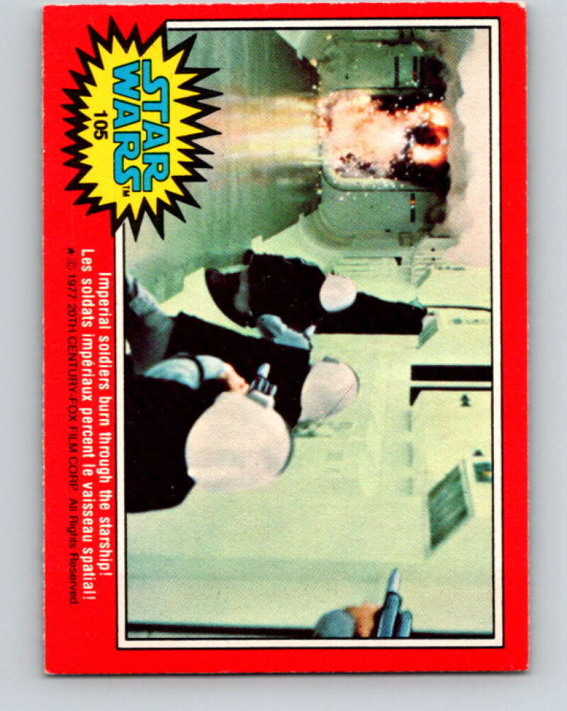 1977 OPC Star Wars #105 Imperial soldiers burn through the starship!   V34227