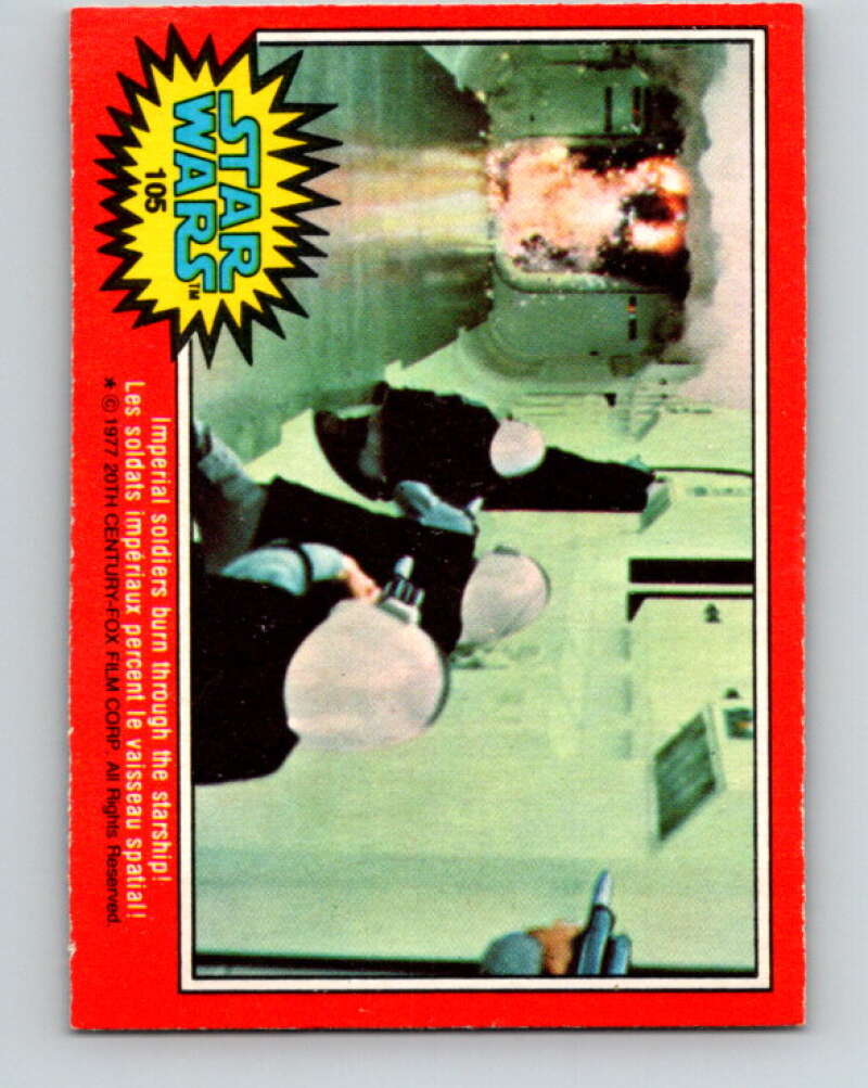 1977 OPC Star Wars #105 Imperial soldiers burn through the starship!   V34231
