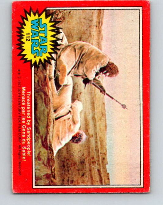 1977 OPC Star Wars #112 Threatened by Sandpeople!   V34272