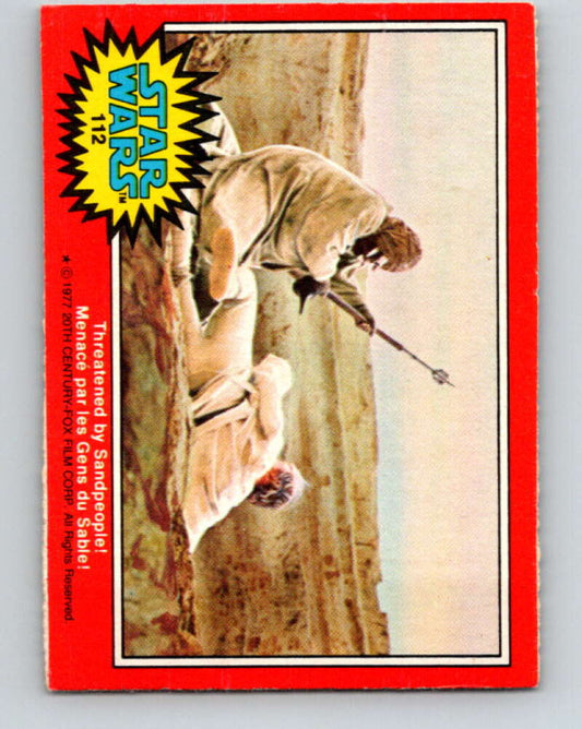 1977 OPC Star Wars #112 Threatened by Sandpeople!   V34273