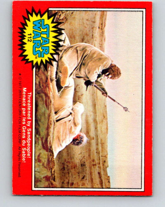 1977 OPC Star Wars #112 Threatened by Sandpeople!   V34274