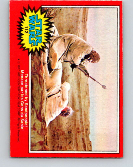 1977 OPC Star Wars #112 Threatened by Sandpeople!   V34275