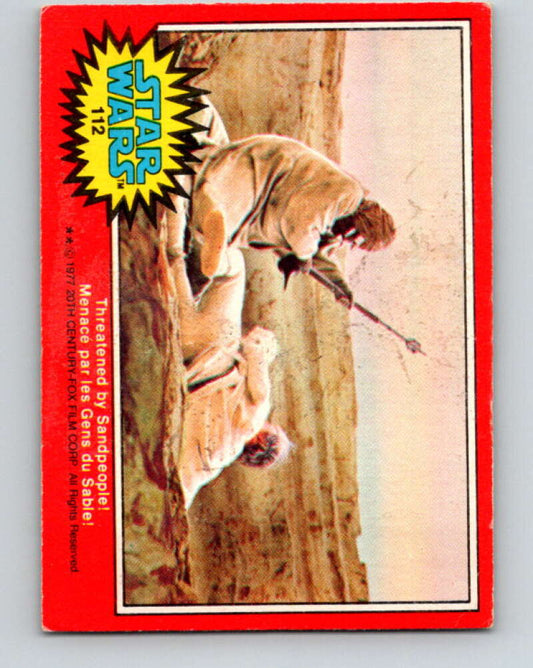1977 OPC Star Wars #112 Threatened by Sandpeople!   V34276
