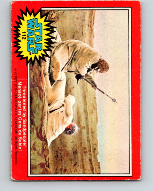 1977 OPC Star Wars #112 Threatened by Sandpeople!   V34278