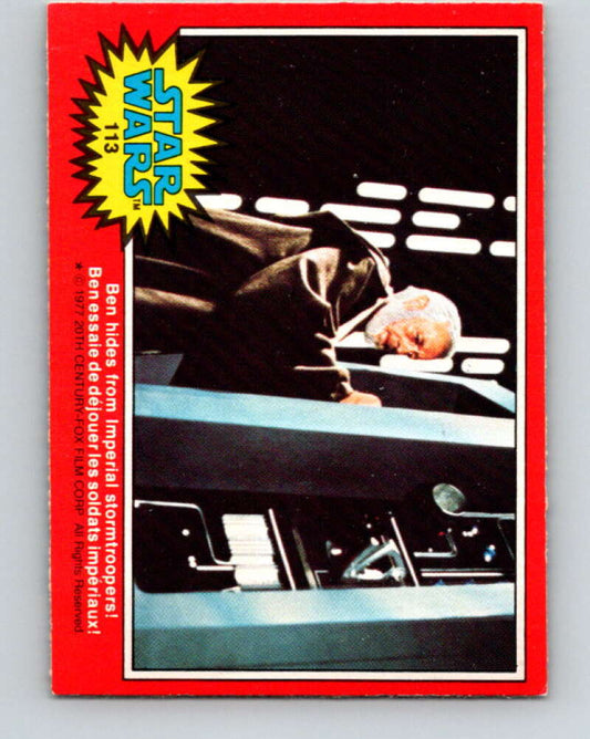 1977 OPC Star Wars #113 Ben hides from Imperial stormtroopers!   V34280