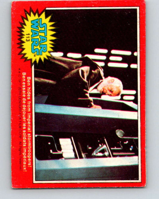 1977 OPC Star Wars #113 Ben hides from Imperial stormtroopers!   V34281