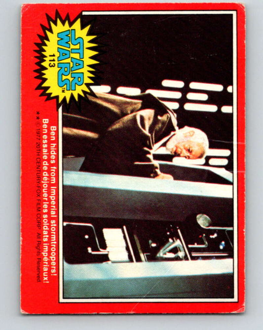 1977 OPC Star Wars #113 Ben hides from Imperial stormtroopers!   V34284