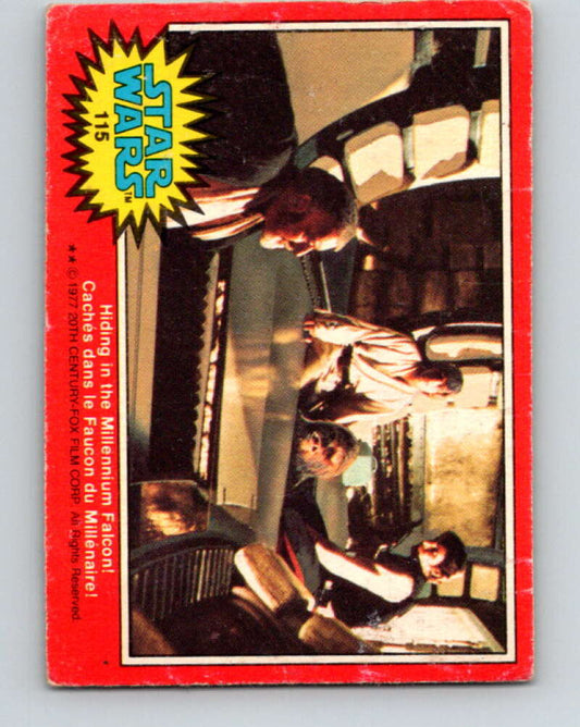 1977 OPC Star Wars #115 Hiding in the Millennium Falcon!   V34297