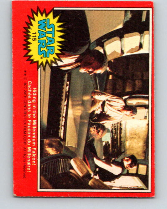 1977 OPC Star Wars #115 Hiding in the Millennium Falcon!   V34299