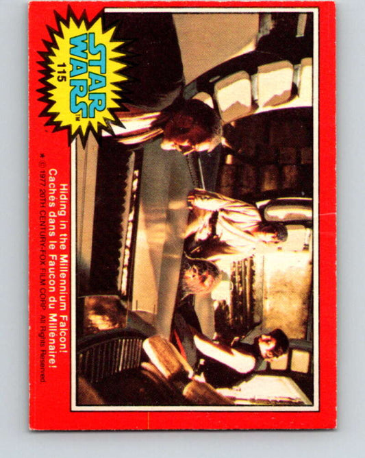 1977 OPC Star Wars #115 Hiding in the Millennium Falcon!   V34300