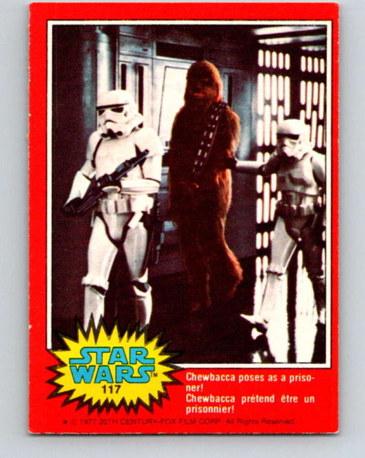 1977 OPC Star Wars #117 Chewbacca poses as a prisoner!   V34312