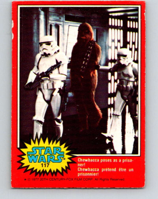 1977 OPC Star Wars #117 Chewbacca poses as a prisoner!   V34314