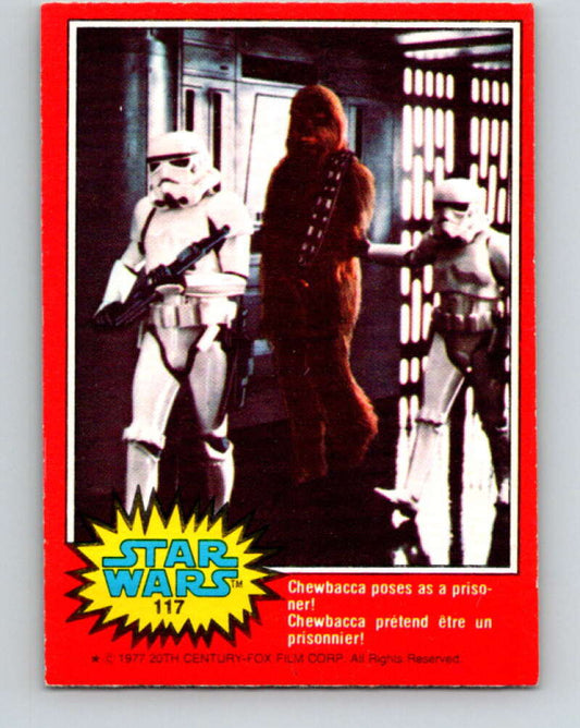 1977 OPC Star Wars #117 Chewbacca poses as a prisoner!   V34316