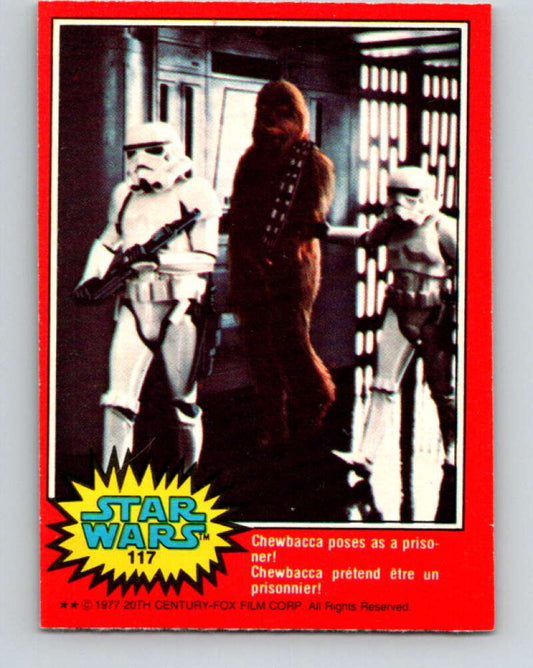 1977 OPC Star Wars #117 Chewbacca poses as a prisoner!   V34319
