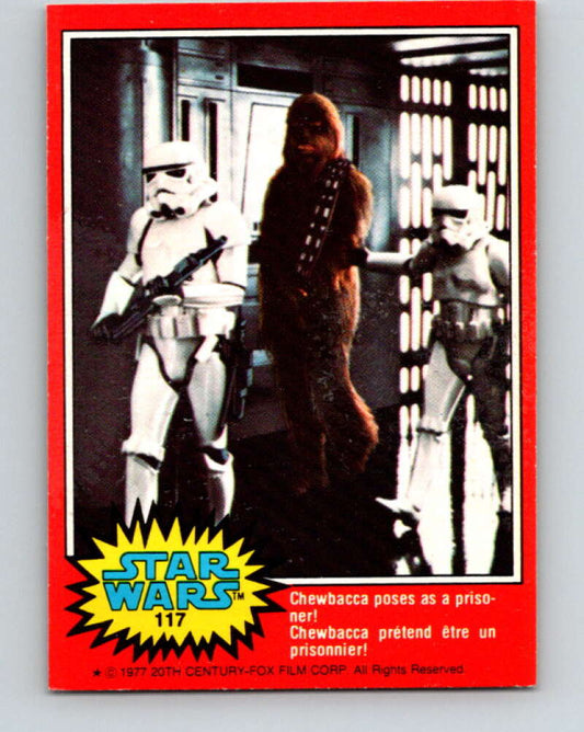 1977 OPC Star Wars #117 Chewbacca poses as a prisoner!   V34320