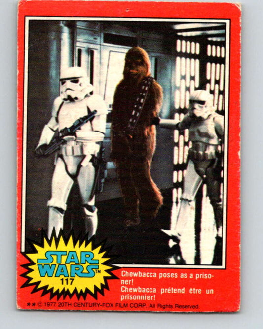 1977 OPC Star Wars #117 Chewbacca poses as a prisoner!   V34323