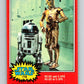 1977 OPC Star Wars #118 R2-D2 and C-3PO   V34327