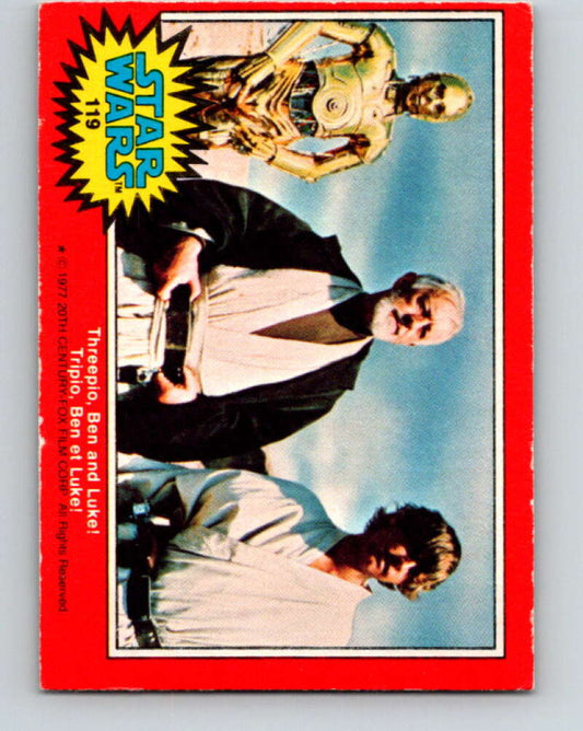 1977 OPC Star Wars #119 Threepio, Ben and Luke!   V34335