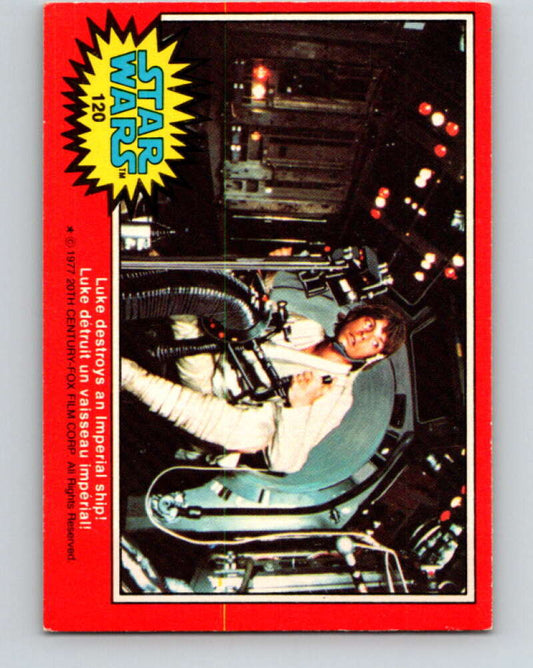1977 OPC Star Wars #120 Luke destroys an Imperial ship!   V34343