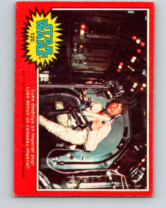 1977 OPC Star Wars #120 Luke destroys an Imperial ship!   V34345