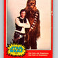 1977 OPC Star Wars #121 Han Solo and Chewbacca   V34352