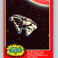 1983 OPC Star Wars #122 The Millennium Falcon speeds space!   V34366