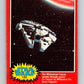 1986 OPC Star Wars #122 The Millennium Falcon speeds space!   V34369