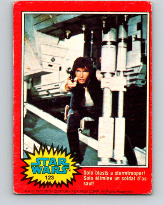 1977 OPC Star Wars #123 Solo blasts a stormtrooper!   V34373