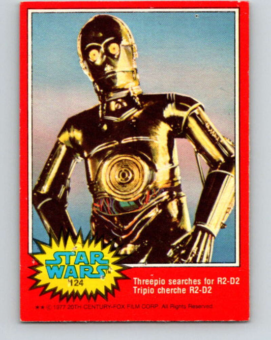 1977 OPC Star Wars #124 Threepio searches for R2-D2   V34377