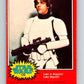 1977 OPC Star Wars #125 Luke in disguise!   V34390