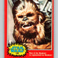 1977 OPC Star Wars #128 Roar of the Wookiee!   V34420