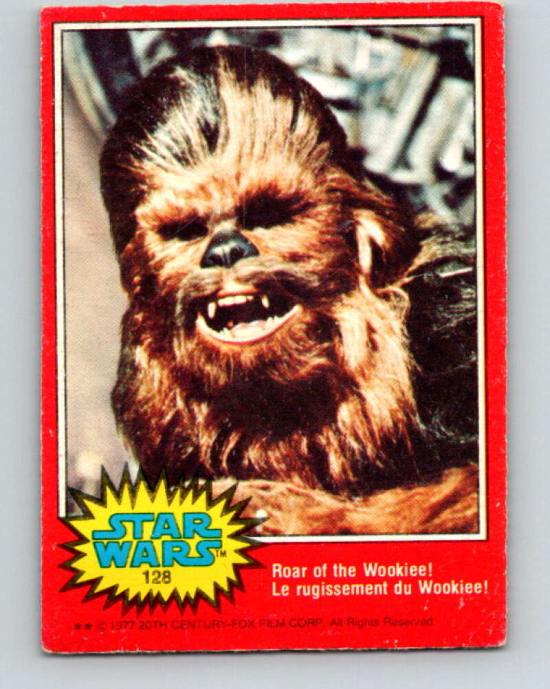1977 OPC Star Wars #128 Roar of the Wookiee!   V34421